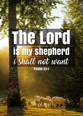 Psalm 23:1 - The Lord is My Shepherd