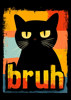 Cat Saying Bruh