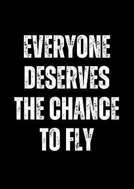 Everyone Deserves to Fly