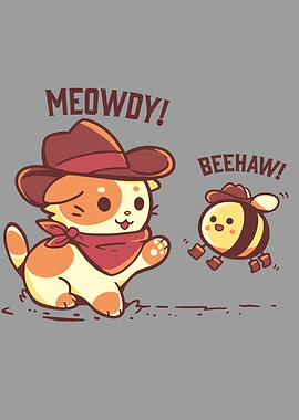 Meowdy and Beehaw
