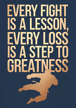 Martial Arts Motivation – Every Fight is a Lesson