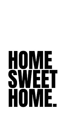 Home Sweet Home