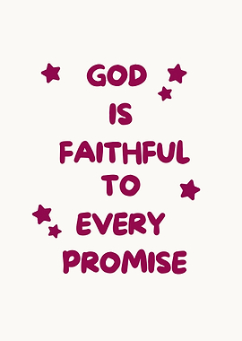 God is Faithful to Every Promise