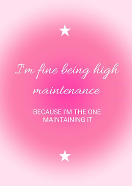 High Maintenance Quote