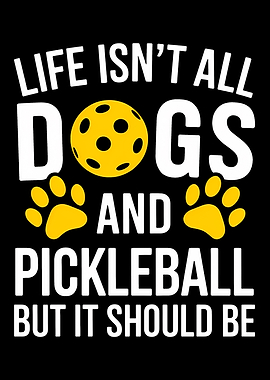 Dogs & Pickleball Life