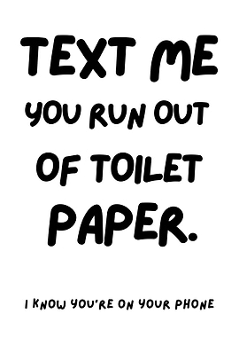 Text Me Toilet Paper