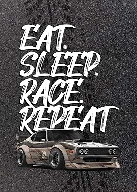 Eat Sleep Race Repeat JDM