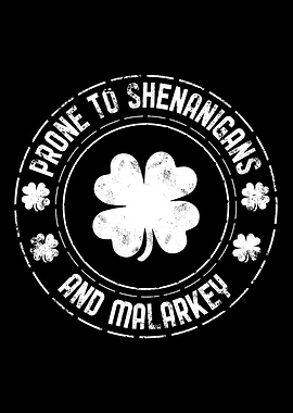 Prone Shenanigans Malarkey