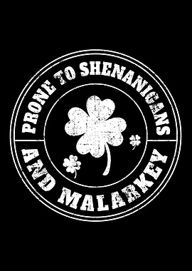 Prone Shenanigans Malarkey