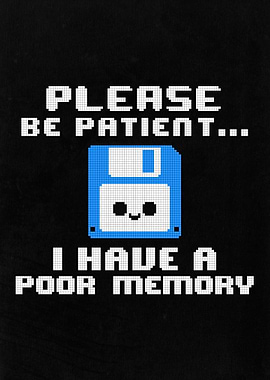 Floppy Disk poor Memory