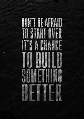 Start Over, Build Better