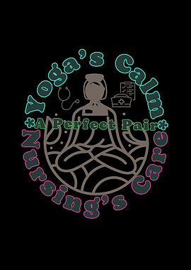 Yoga's Calm Nursing's Care