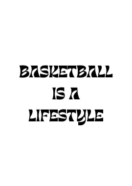 Basketball Lifestyle Quote