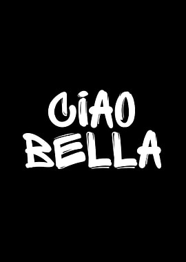 Ciao Bella