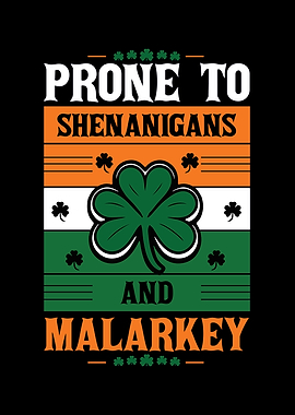 Shenanigans And Malarkey