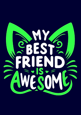 My Best Friend Is Awesome