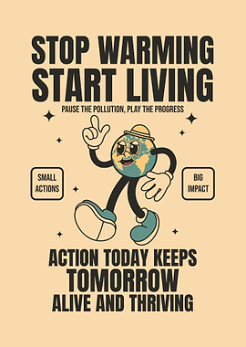 Stop Warming, Start Living