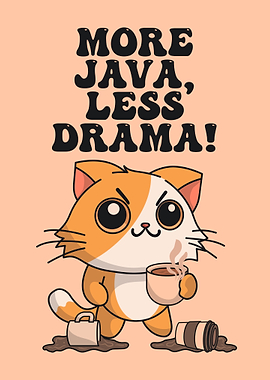 More Java, Less Drama Cat