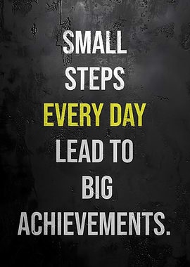 Small Steps Every Day Motivation