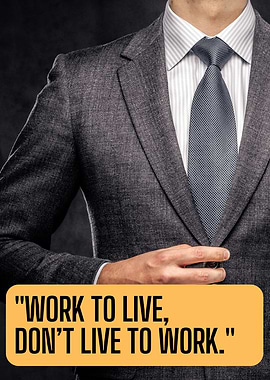 Work to Live Quote
