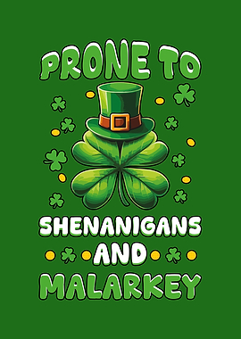 Shenanigans And Malarkey