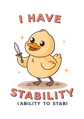 Duck with Knife - Stability