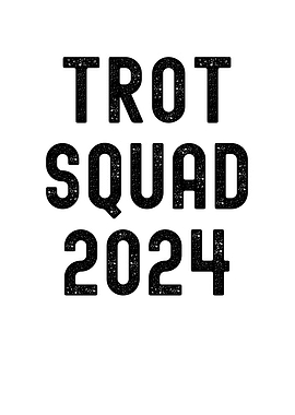 Trot Squad 2024