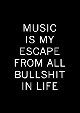 Music Escape Quote
