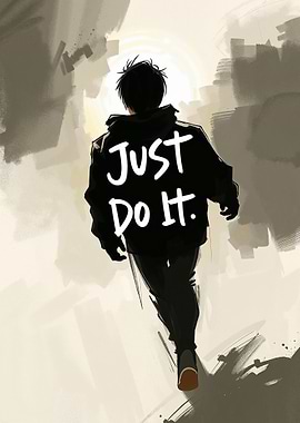 Just Do It - Motivational Art