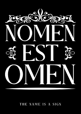 Nomen Est Omen