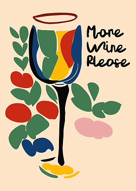 More Wine Please Art Print