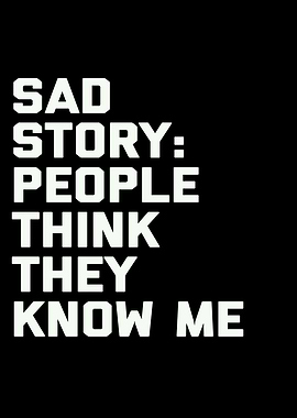 Sad Story Quote