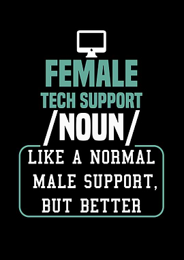 Female Tech Support Noun
