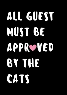 Cat Approved Guests