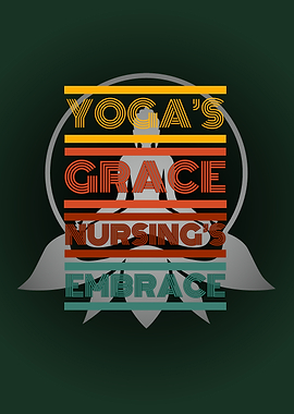 Yoga's Grace Nursing's Embrace