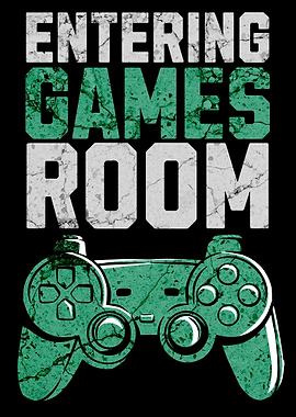 Entering Games Room - Controller