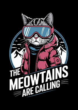 The Meowtains Are Calling
