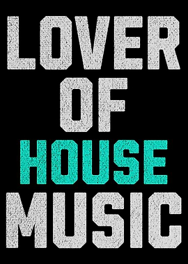 House Music Lover