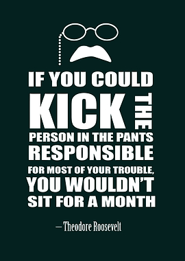 Theodore Roosevelt Quote