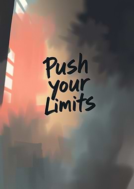 Push Your Limits Quote