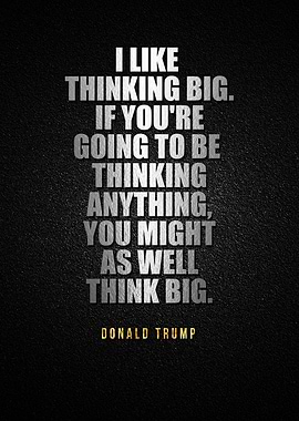 Think Big Quote