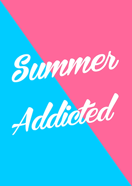 Summer Addicted