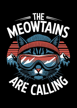 The Meowtains Are Calling