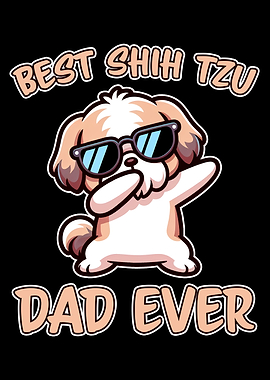 Best Shih Tzu Dad Ever