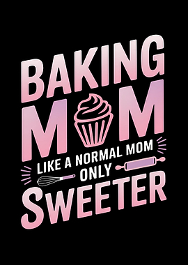 Funny Baking Mom Quote