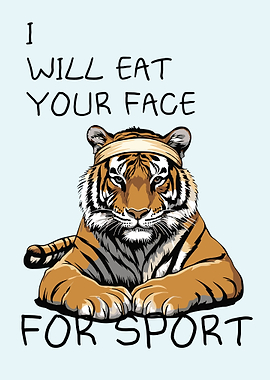 Tiger Eating Face for Sport
