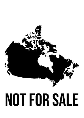 Canada Not For Sale Country