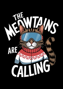 The Meowtains Are Calling