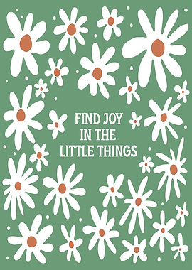 Find Joy in the Little Things