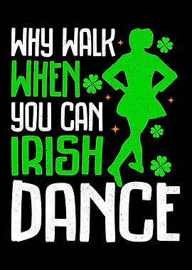 Irish Dance Quote